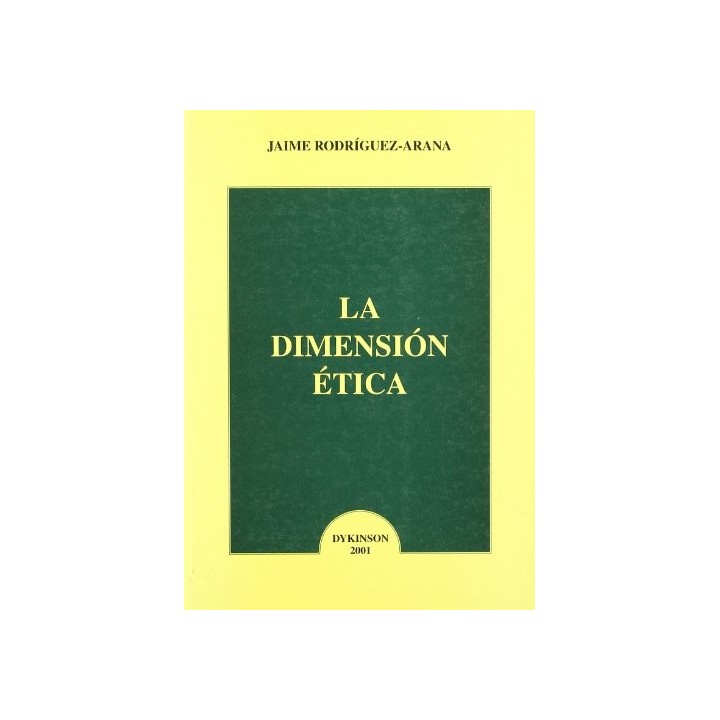 La dimensión ética - Xaime Rodríguez-Arana Muñoz